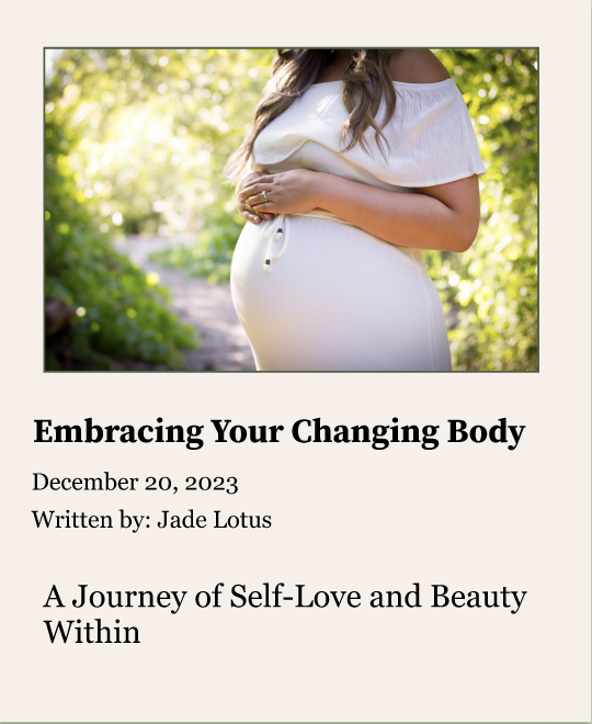 Embracing Your Changing Body